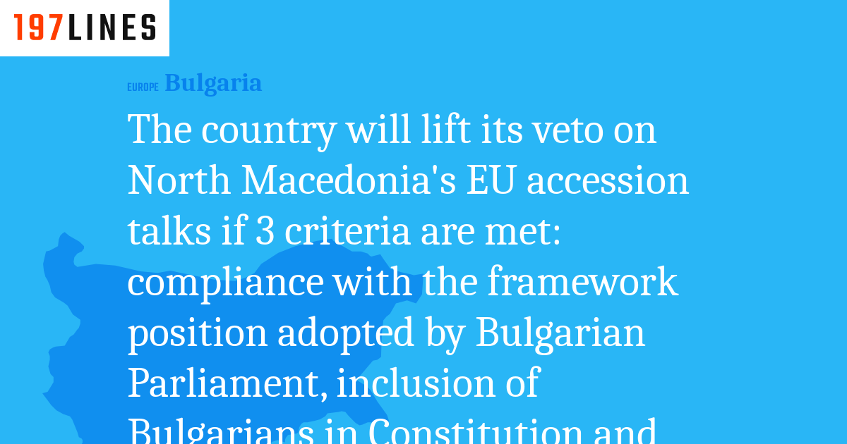 The Country Will Lift Its Veto On North Macedonia S EU Accession Talks