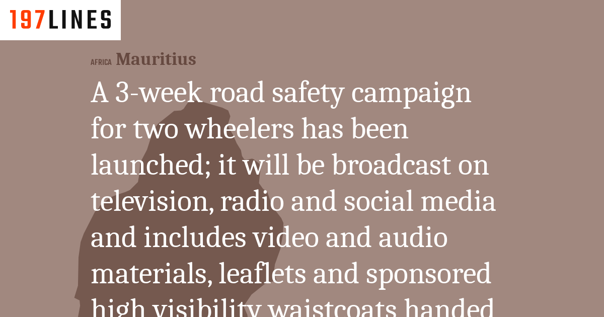 A 3week road safety campaign for two wheelers has been launched; it