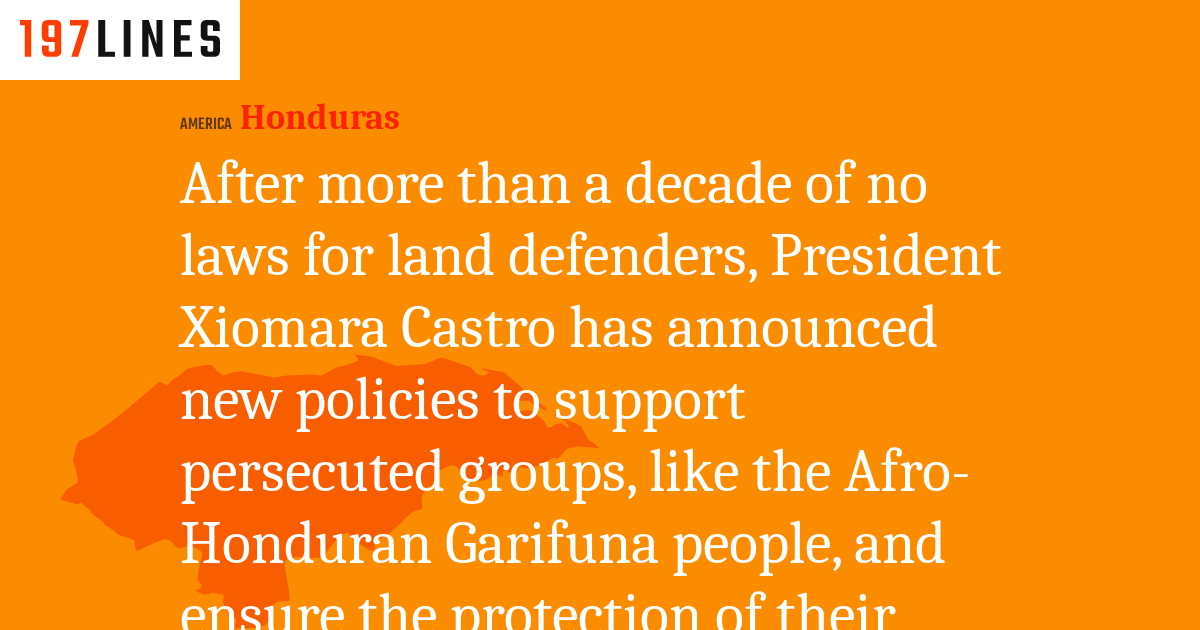 After more than a decade of no laws for land defenders, President Xiomara Castro has announced