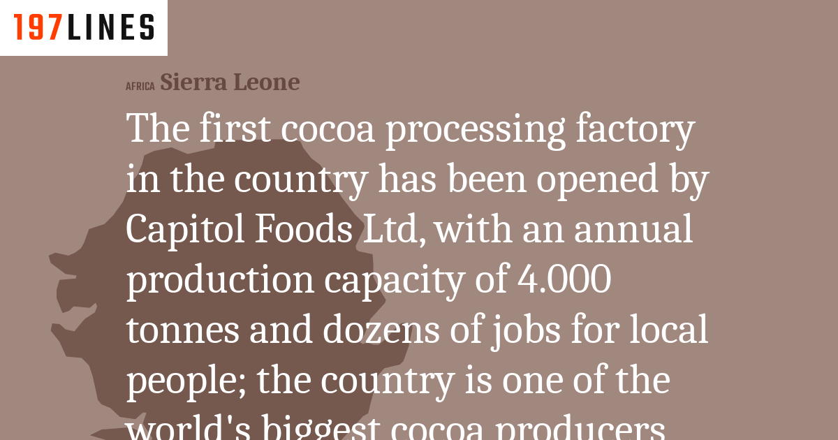 The first cocoa processing factory in the country has been opened by
