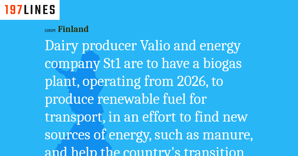 Dairy producer Valio and energy company St1 are to have a biogas plant