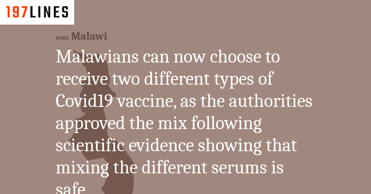 Malawians can now choose to receive two different types of Covid19