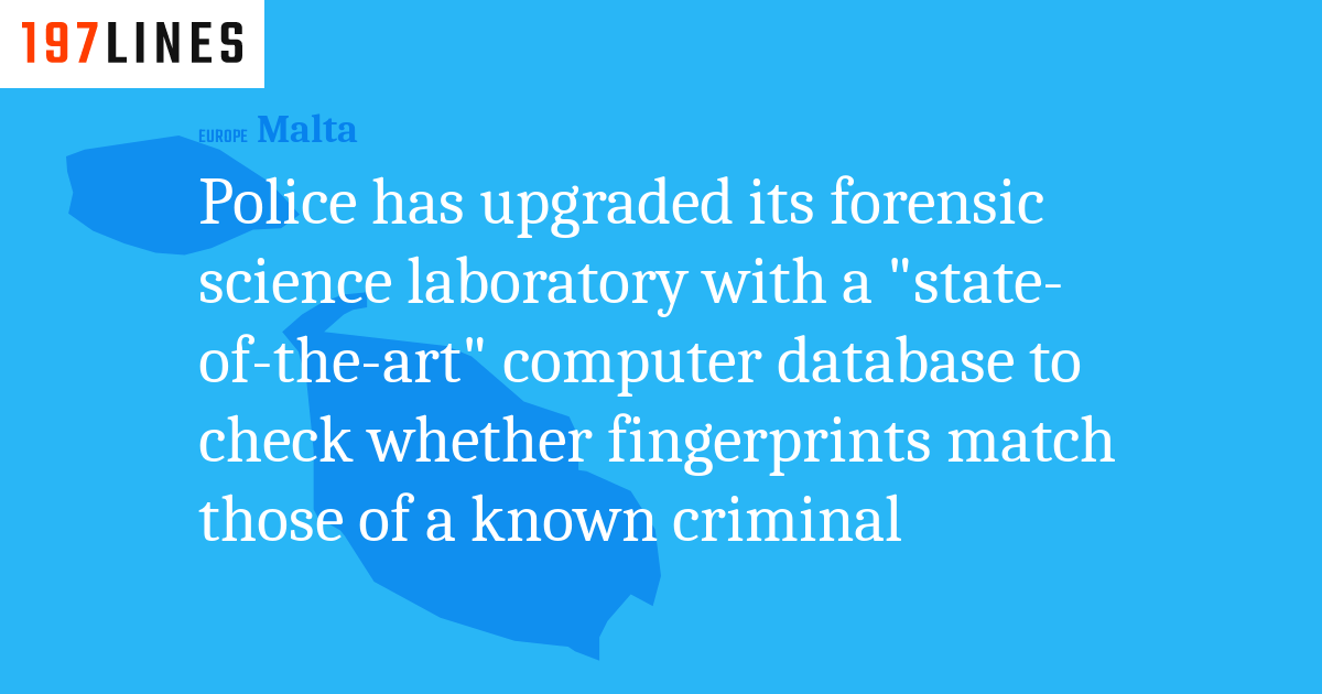 Malta Police Has Upgraded Its Forensic Science Laboratory With A "state ...