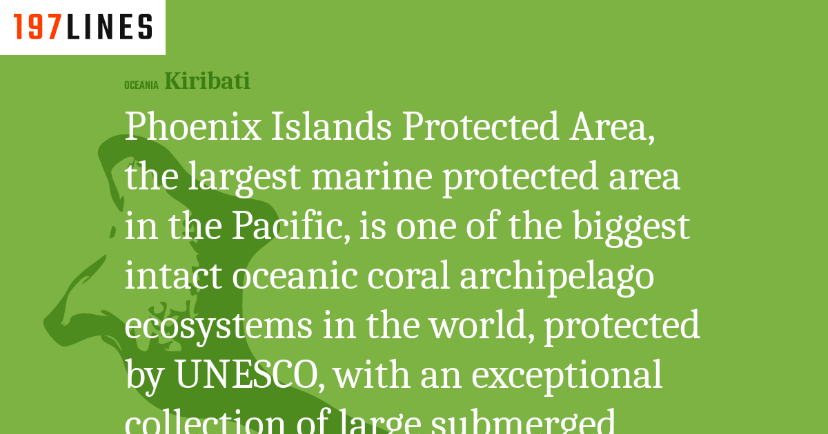 Phoenix Islands Protected Area, the largest marine protected area in