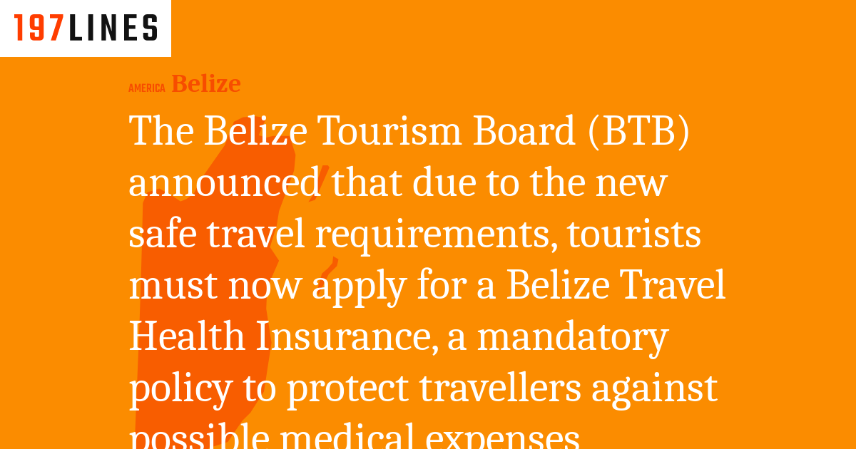 The Belize Tourism Board (BTB) Announced That Due To The New Safe ...