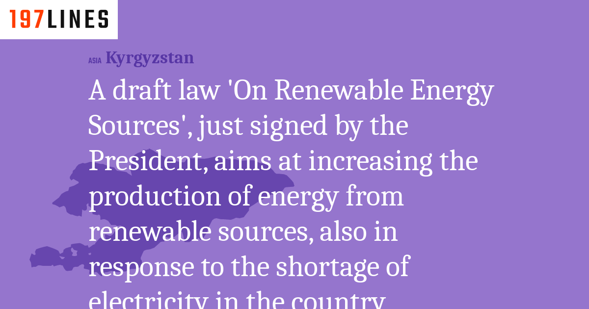 A draft law 'On Renewable Energy Sources', just signed by the President